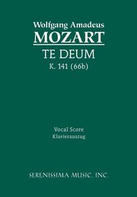 bokomslag Te Deum, K.141 / 66b