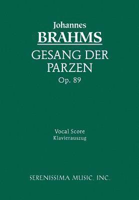 Gesang der Parzen, Op.89 1