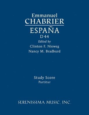 Emmanuel Chabrier, Nancy M Bradburd, Clinton F Nieweg - Espana, Häftad