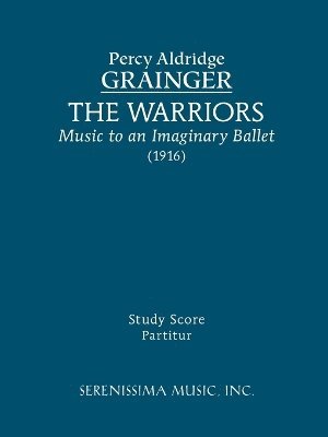 Percy Aldridge Grainger - Warriors, Häftad