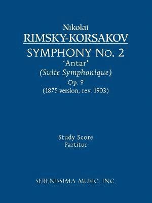 Symphony No. 2 'Antar', Op.9 1