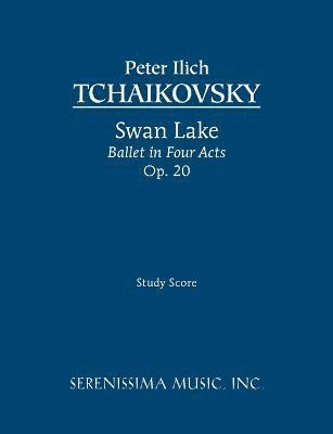 bokomslag Swan Lake, Ballet in Four Acts, Op.20