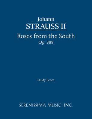 bokomslag Roses from the South, Op.388