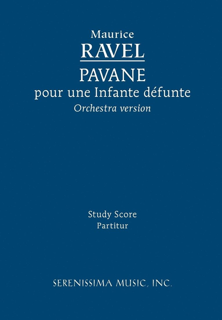 Maurice Ravel, Carl Simpson - Pavane pour une Infante défunte, M 20a, Häftad
