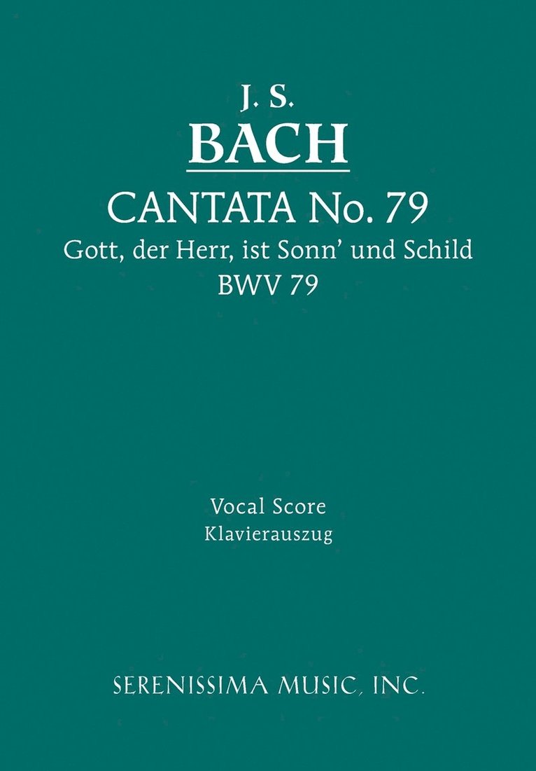 Gott, Der Herr, Ist Sonn' und Schild, BWV 79 1