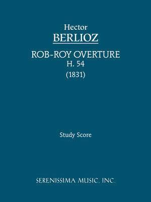 Rob-Roy Overture, H 54 1