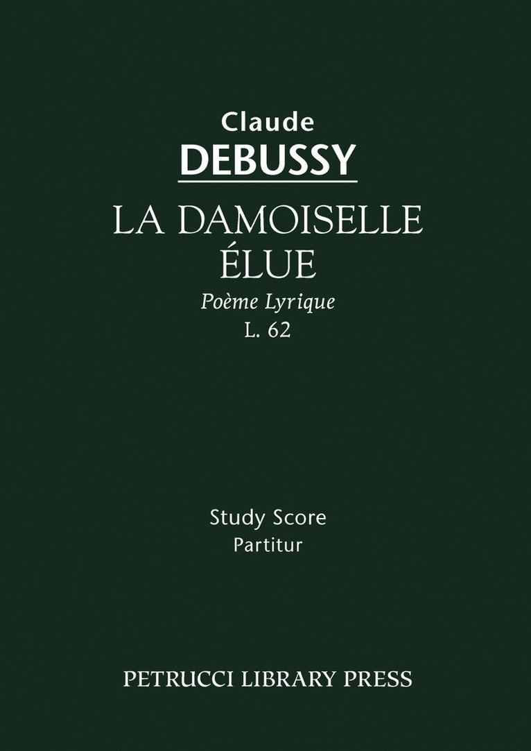 La Damoiselle Elue, L. 62 1