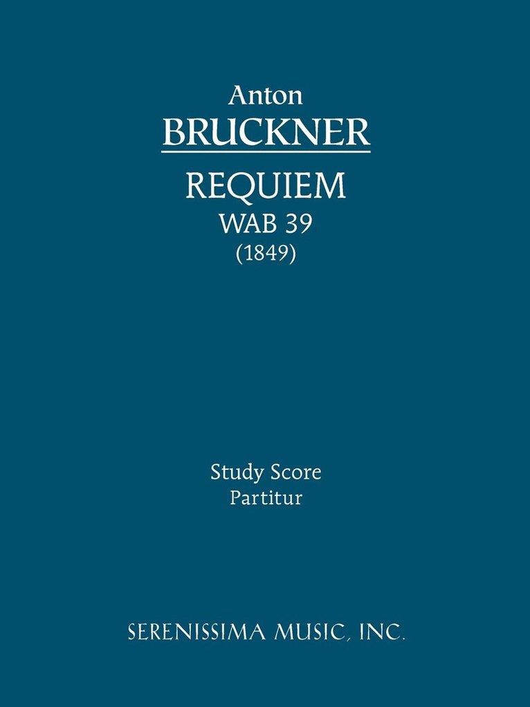 Requiem in D minor, WAB 39 1