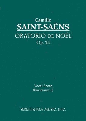 bokomslag Oratorio de Noel, Op.12