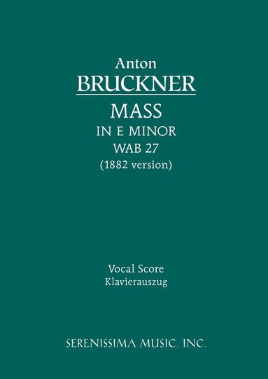 bokomslag Mass in E minor, WAB 27