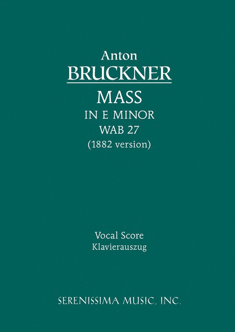 Mass in E minor, WAB 27