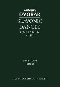 bokomslag Slavonic Dances, B.147 / Op.72