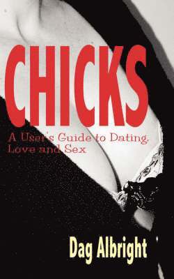 Dag Albright - Chicks, Häftad