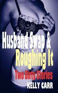 bokomslag Husband Swap and Roughing It