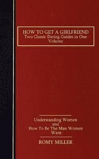 bokomslag How to Get a Girlfriend