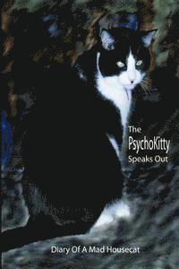 Max Thompson - The PsychoKitty Speaks Out: Diary Of A Mad Housecat, Häftad