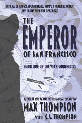 The Emperor of San Francisco 1