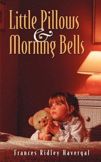 bokomslag Little Pillows and Morning Bells