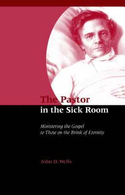 bokomslag The Pastor in the Sick Room