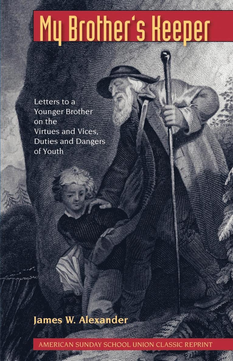 James W Alexander, James W. Alexander - My Brother's Keeper, Häftad