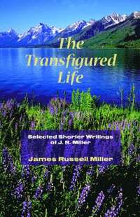 bokomslag The Transfigured Life