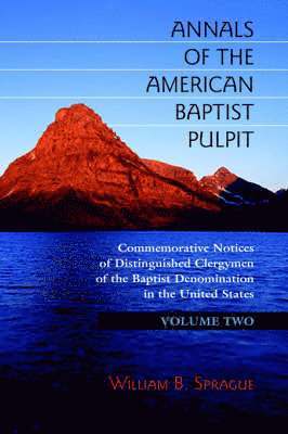 Annals of the American Baptist Pulpit 1