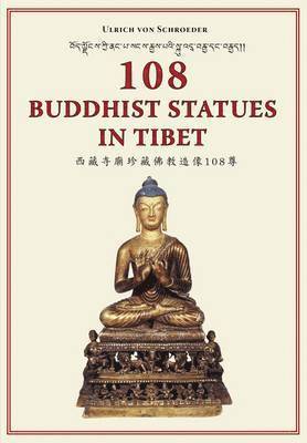 108 Buddhist Statues in Tibet: Evolution of Tibetan Sculptures