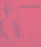 Gendun Chopel: Tibet's First Modern Artist