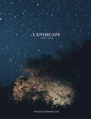 Landscape 2007-2014