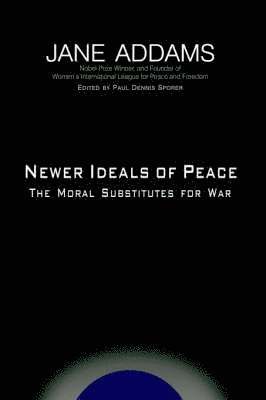 Newer Ideals of Peace 1