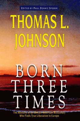 Born Three Times 1