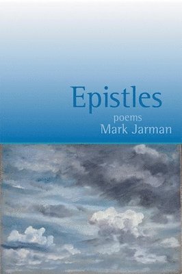 Mark Jarman - Epistles, Häftad
