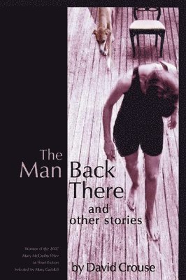 David Crouse - Man Back There, Häftad