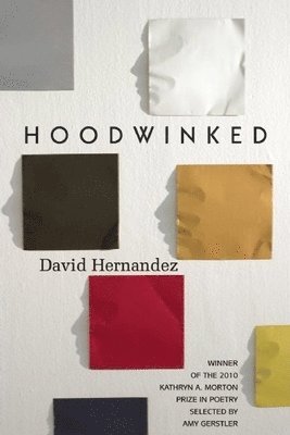 David Hernandez - Hoodwinked, Häftad