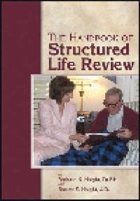 bokomslag The Handbook of Structured Life Review