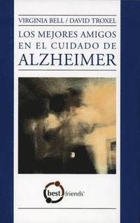 bokomslag Los Mejores Amigos en el Cuidado de Alzheimer