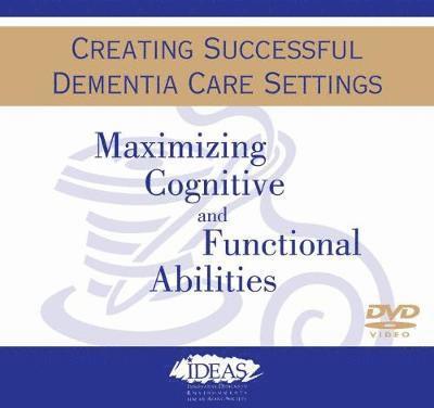 Maximizing Cognitive & Functional Abilities 1