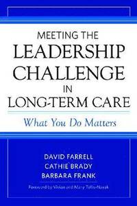 bokomslag Meeting the Leadership Challenge in Long-Term Care