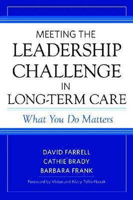 Meeting the Leadership Challenge in Long-Term Care