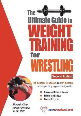 bokomslag Ultimate Guide to Weight Training for Wrestling