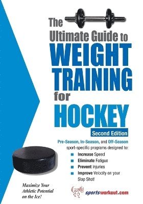 bokomslag The Ultimate Guide to Weight Training for Hockey