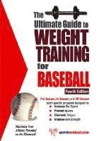 bokomslag Ultimate Guide to Weight Training for Baseball, 4th Edition