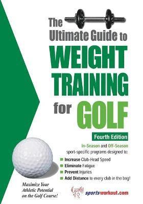 bokomslag The Ultimate Guide to Weight Training for Golf