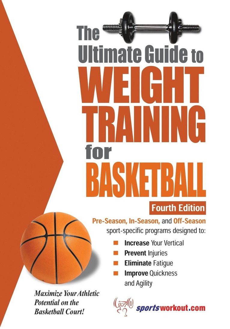Ultimate Guide to Weight Training for Basketball, 4th Edition 1