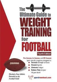 bokomslag Ultimate Guide to Weight Training for Football