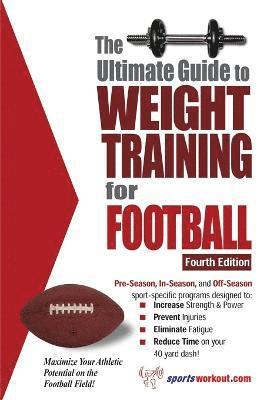 bokomslag The Ultimate Guide to Weight Training for Football