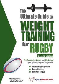 bokomslag Ultimate Guide to Weight Training for Rugby