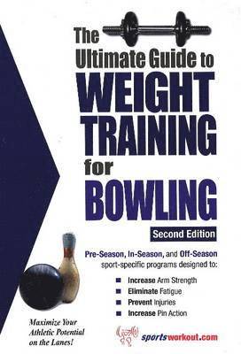 Robert G Price - Ultimate Guide to Weight Training for Bowling, Häftad