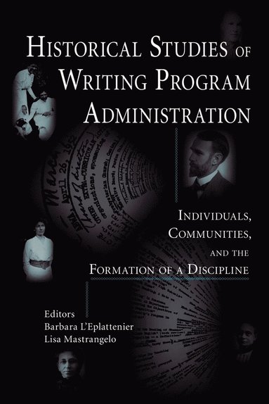 bokomslag Historical Studies of Writing Program Administration