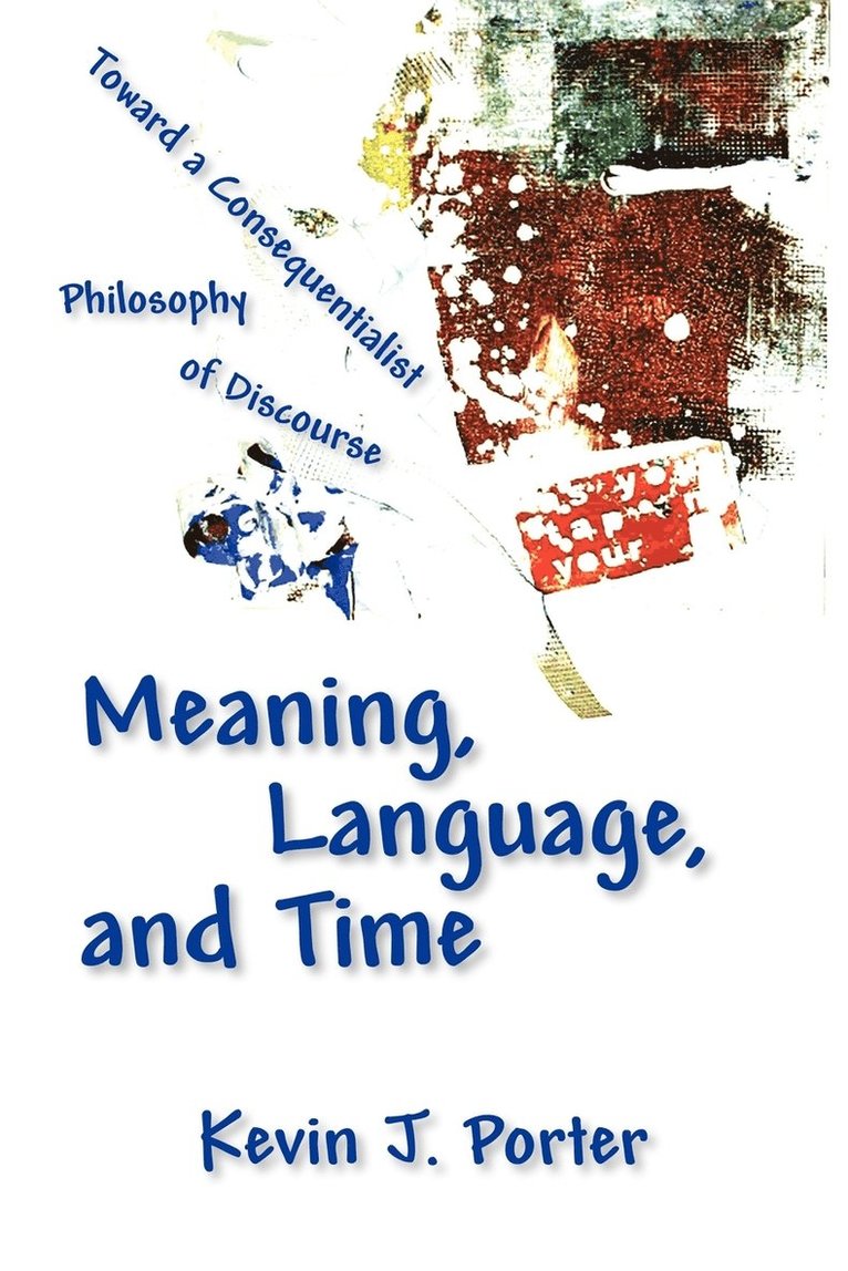 Meaning, Language, and Time 1